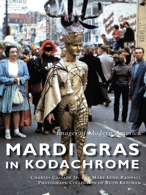 cover image of Mardi Gras in Kodachrome